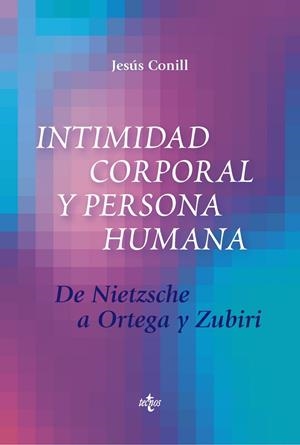 INTIMIDAD CORPORAL Y PERSONA HUMANA | 9788430976317 | CONILL, JESÚS