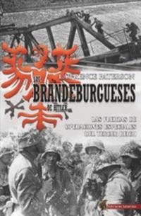 LOS BRANDEBURGUESES DE HITLER | 9788494822490 | PATERSON, LAWRENCE