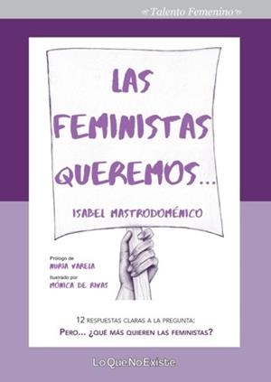 LAS FEMINISTAS QUEREMOS | 9788494860300 | MASTRODOMÉNICO LIZARAZO, ISABEL