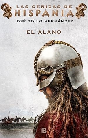 EL ALANO (LAS CENIZAS DE HISPANIA 1) | 9788466665698 | ZOILO HERNÁNDEZ, JOSÉ
