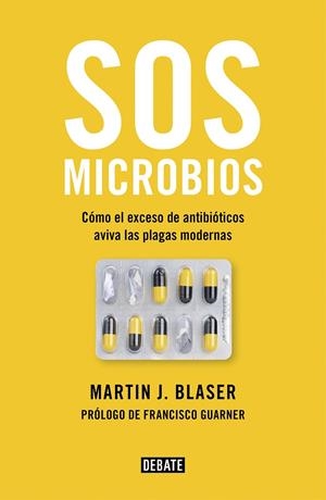 SOS MICROBIOS | 9788499928906 | BLASER, MARTIN J.
