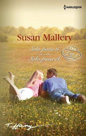 SOLO PARA TI; SOLO PARA ÉL | 9788413075440 | MALLERY, SUSAN