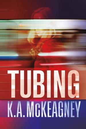 TUBING | 9788416327737 | MCKEAGNEY, K.A.