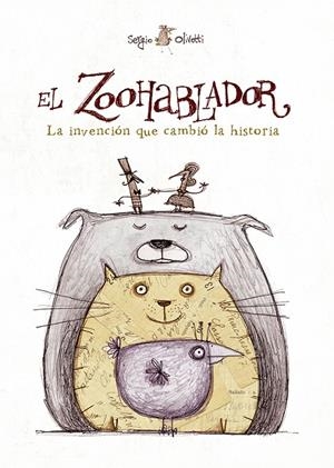 EL ZOOHABLADOR | 9788491452676 | OLIVOTTI, SERGIO