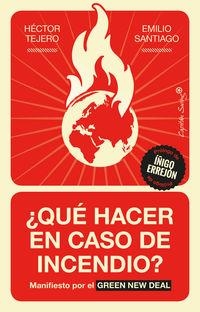 ¿QUÉ HACER EN CASO DE INCENDIO? | 9788412042603 | SANTIAGO MUIÑO, EMILIO ;TEJERO FRANCO, HÉCTOR