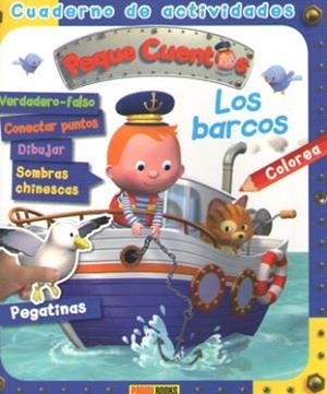 BARCOS, LOS - CUADERNO DE ACTIVIDADES PEQUE CUENTOS | 9788491679714 | PANINI BOOKS