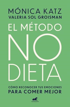 MÉTODO NO DIETA | 9788417664350 | KATZ, MONICA/GROISMAN, VALERIA SOL