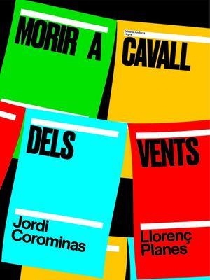 MORIR A CAVALLS DELS VENTS | 9789992075135 | COROMINAS, JORDI / PLANES, LLORENÇ