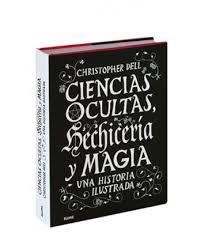 CIENCIAS OCULTAS, HECHICERÍA Y MAGIA | 9788417757304 | DELL, CHRISTOPHER