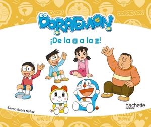 ¡DE LA A A LA Z! - DORAEMON | 9788417586324 | RUBIO NÚÑEZ, EMMA