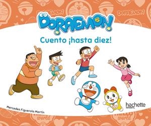 CUENTO ¡HASTA DIEZ! CON DORAEMON | 9788417586331 | FIGUEROLA MARTÍN, MERCEDES