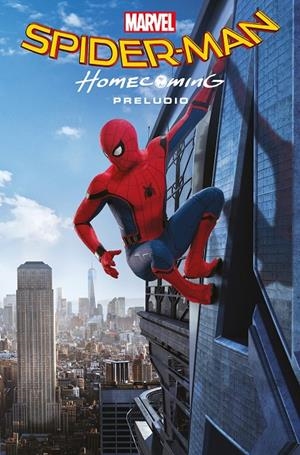 MARVEL CINEMATIC COLLECTION SPIDER-MAN HOMECOMING (MANIPULADO CON BOLSA SPIDERMA | 9788413340210 | WILL CORONA PILGRIM, STAN LEE, SALVADOR LARROCA, STEVE DITKO, JOHN ROMITA, MATT FRACTION, TODD NAUCK