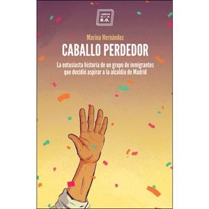 CABALLO PERDEDOR | 9788417678210 | HERNÁNDEZ, MARINA