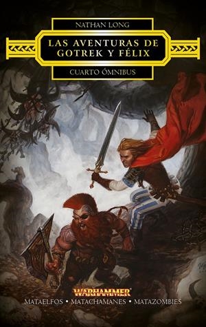 LAS AVENTURAS DE GOTREK Y FÉLIX OMNIBUS Nº 4/4 | 9788445003862 | LONG, NATHAN