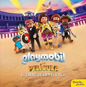 PLAYMOBIL. LA PELÍCULA. EL LIBRO DE LA PELÍCULA | 9788408213895 | PLAYMOBIL