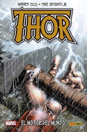 THOR: EL MOTOR DEL MUNDO | 9788491679936 | MESSNER-LOEBS, WILLIAM/ ELLIS, WARREN/ DEODATO JR., MIKE