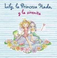 LILY, LA PRINCESA HADA, Y LA SIRENITA | 9788421680872 | FINSTERBUSCH, MONIKA