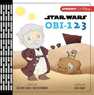 OBI-123 (PRIMEROS CONCEPTOS CON STAR WARS) | 9788417630287 | DISNEY,