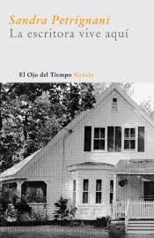 LA ESCRITORA VIVE AQUÍ | 9788417109691 | PETRIGNANI, SANDRA