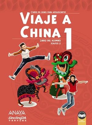 VIAJE A CHINA 1. LIBRO DEL ALUMNO | 9788469865330 | XAO QI, LI