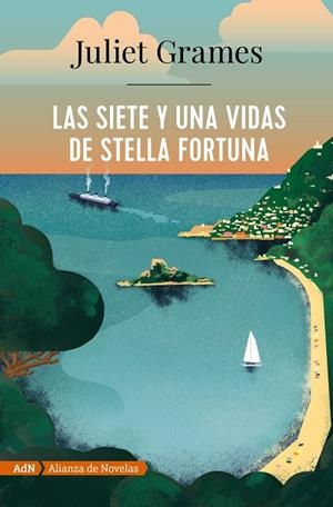 LAS SIETE Y UNA VIDAS DE STELLA FORTUNA (ADN) | 9788491816454 | GRAMES, JULIET