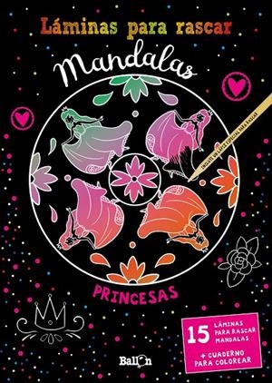 LÁMINAS PARA RASCAR MANDALAS - PRINCESAS | 9789403213514 | BALLON