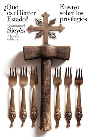 ¿QUÉ ES EL TERCER ESTADO? / ENSAYO SOBRE LOS PRIVILEGIOS | 9788491811978 | SIEYES, EMMANUEL