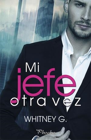 MI JEFE OTRA VEZ | 9788417683191 | G., WHITNEY