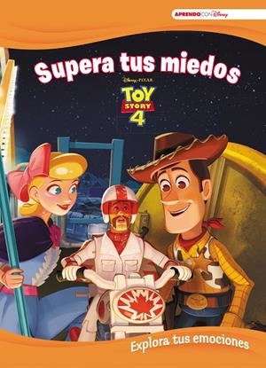 TOY STORY 4. SUPERA TUS MIEDOS (APRENDE CADA DÍA CON DISNEY) | 9788417630379 | DISNEY,