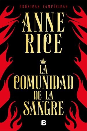 LA COMUNIDAD DE LA SANGRE (CRÓNICAS VAMPÍRICAS 13) | 9788466666466 | RICE, ANNE