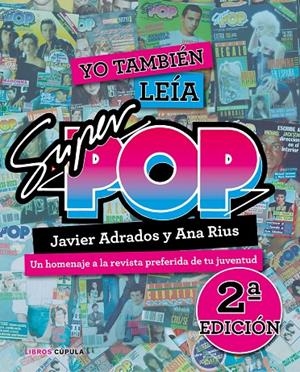 YO TAMBIÉN LEÍA SÚPER POP (2019) | 9788448026325 | RIUS, ANA/ADRADOS, JAVIER