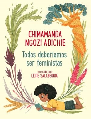 TODOS DEBERÍAMOS SER FEMINISTAS | 9788448854133 | NGOZI ADICHIE, CHIMAMANDA/SALABERRÍA, LEIRE