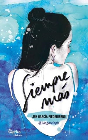 SIEMPRE MAS | 9788412058222 | LUIS GARCIA PIEDEHIERRO