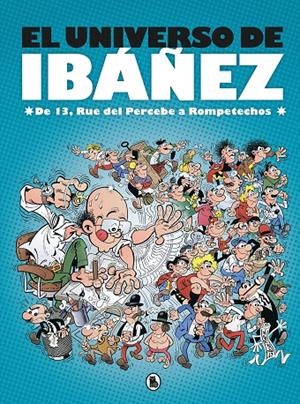 EL UNIVERSO DE IBÁÑEZ | 9788402421890 | IBÁÑEZ, FRANCISCO