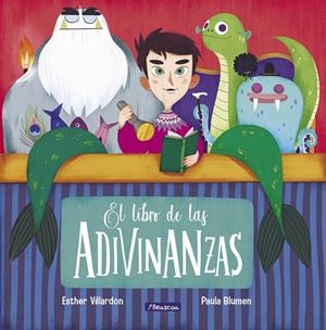 EL LIBRO DE LAS ADIVINANZAS | 9788448853945 | VILLARDÓN, ESTHER/BLUMEN, PAULA
