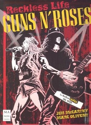 GUNS N' ROSES. LA NOVELA GRÁFICA DEL ROCK | 9788494791796 | MCCARTHY, JIM