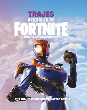 TRAJES OFICIALES DE FORTNITE-EDICIÓN DE COLECCIONISTA | 9788417586522 | VARIOS AUTORES