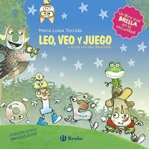 LEO, VEO Y JUEGO CON LAS VOCALES DIVERTIDAS | 9788469627433 | TORCIDA ÁLVAREZ, MARÍA LUISA/LÓPEZ ÁVILA, PILAR
