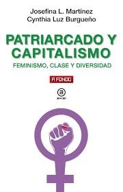 PATRIARCADO Y CAPITALISMO | 9788446047988 | BURGUEÑO LEIVA, CYNTHIA LUZ/LUZURIAGA MARTÍNEZ, JOSEFINA