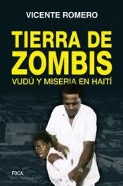 TIERRA DE ZOMBIS | 9788416842209 | ROMERO RAMÍREZ, VICENTE