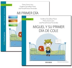 GUÍA: MI PRIMER DÍA DE COLE + CUENTO: MIGUEL Y SU PRIMER DÍA DE COLE | 9788436842012 | GONZÁLVEZ MACIÁ, CAROLINA/VICENT JUAN, MARÍA/GARCÍA FERNÁNDEZ, JOSÉ MANUEL