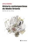 HISTORIA CONTEMPORÁNEA DE MEDIO ORIENTE | 9788412099249 | DAKHLI, LEYLA