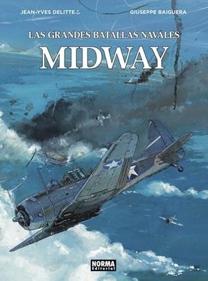 LAS GRANDES BATALLAS NAVALES DE MIDWAY | 9788467940138 | DELITTE, JEAN-YVES