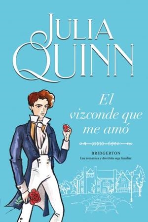 EL VIZCONDE QUE ME AMÓ (BRIDGERTON 2) | 9788416327829 | QUINN, JULIA