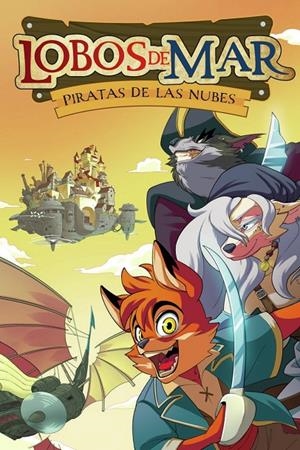 PIRATAS DE LAS NUBES | 9788417615451 | SÁNCHEZ GARCÍA-PARDO, GABRIEL