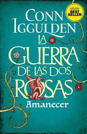 GUERRA DE LAS DOS ROSAS - AMANECER - NE | 9788417761844 | IGGULDEN CONN