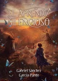 EL APRENDIZ SILENCIOSO | 9788412089820 | SÁNCHEZ GARCÍA-PARDO, GABRIEL