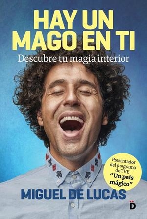 HAY UN MAGO EN TI | 9788418011009 | DE LUCAS, MIGUEL