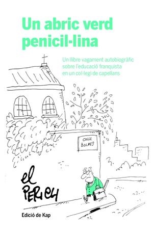 UN ABRIC VERD PENICIL·LINA | 9788417214951 | PERICH ESCALA, JAUME