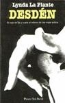 DESDEN.ELVIAJE DE IDA Y VUELTA AL INFIERNO DE UNA | 9788432240454 | PLANTE, LYNDA